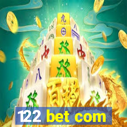 122 bet com